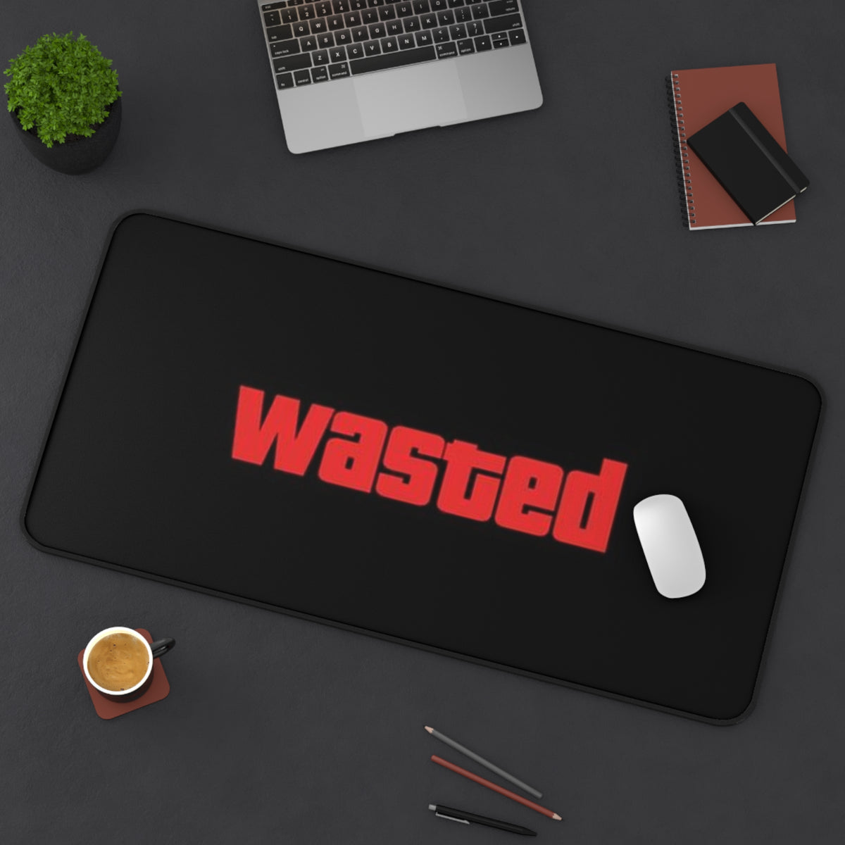 WASTED